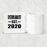 Systems Analyst Established EST. 2020 - Drink Coaster
