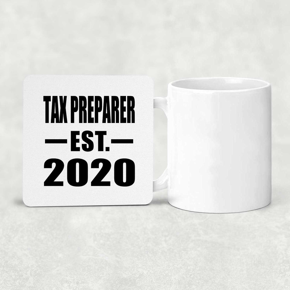 Tax Preparer Established EST. 2020 - Drink Coaster
