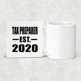Tax Preparer Established EST. 2020 - Drink Coaster