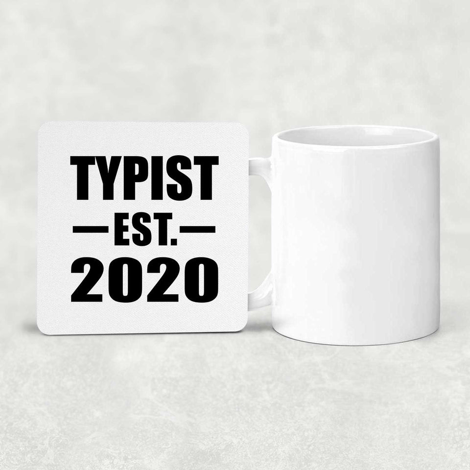 Typist Established EST. 2020 - Drink Coaster