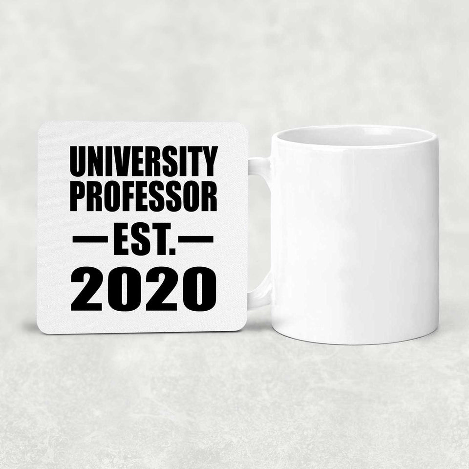 University Professor Established EST. 2020 - Drink Coaster