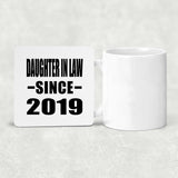 Daughter In Law Since 2019 - Drink Coaster