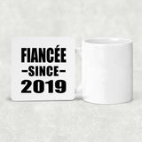 Fiancee Since 2019 - Drink Coaster