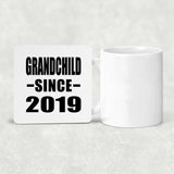 Grandchild Since 2019 - Drink Coaster