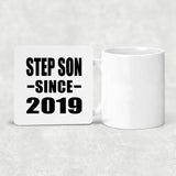 Step Son Since 2019 - Drink Coaster