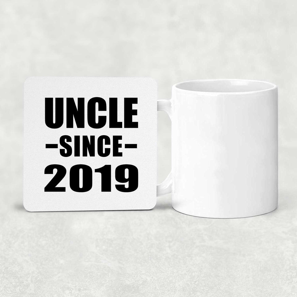 Uncle Since 2019 - Drink Coaster