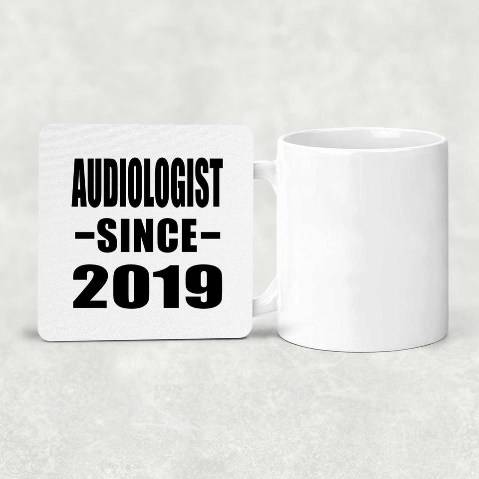 Audiologist Since 2019 - Drink Coaster