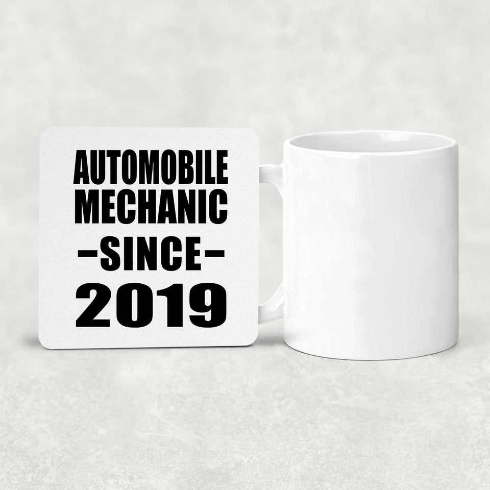 Automobile Mechanic Since 2019 - Drink Coaster