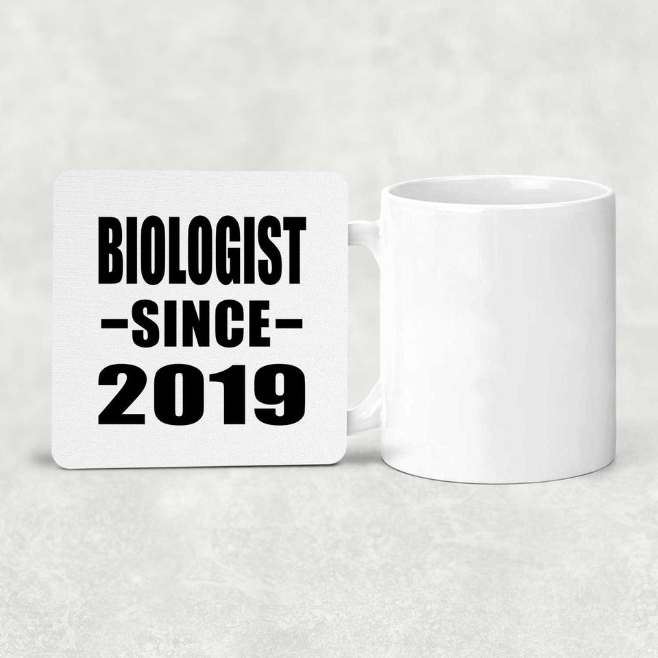 Biologist Since 2019 - Drink Coaster