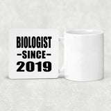 Biologist Since 2019 - Drink Coaster