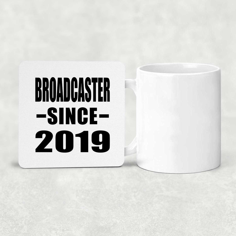 Broadcaster Since 2019 - Drink Coaster