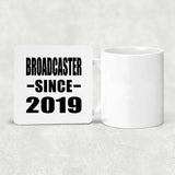 Broadcaster Since 2019 - Drink Coaster