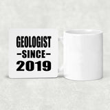 Geologist Since 2019 - Drink Coaster