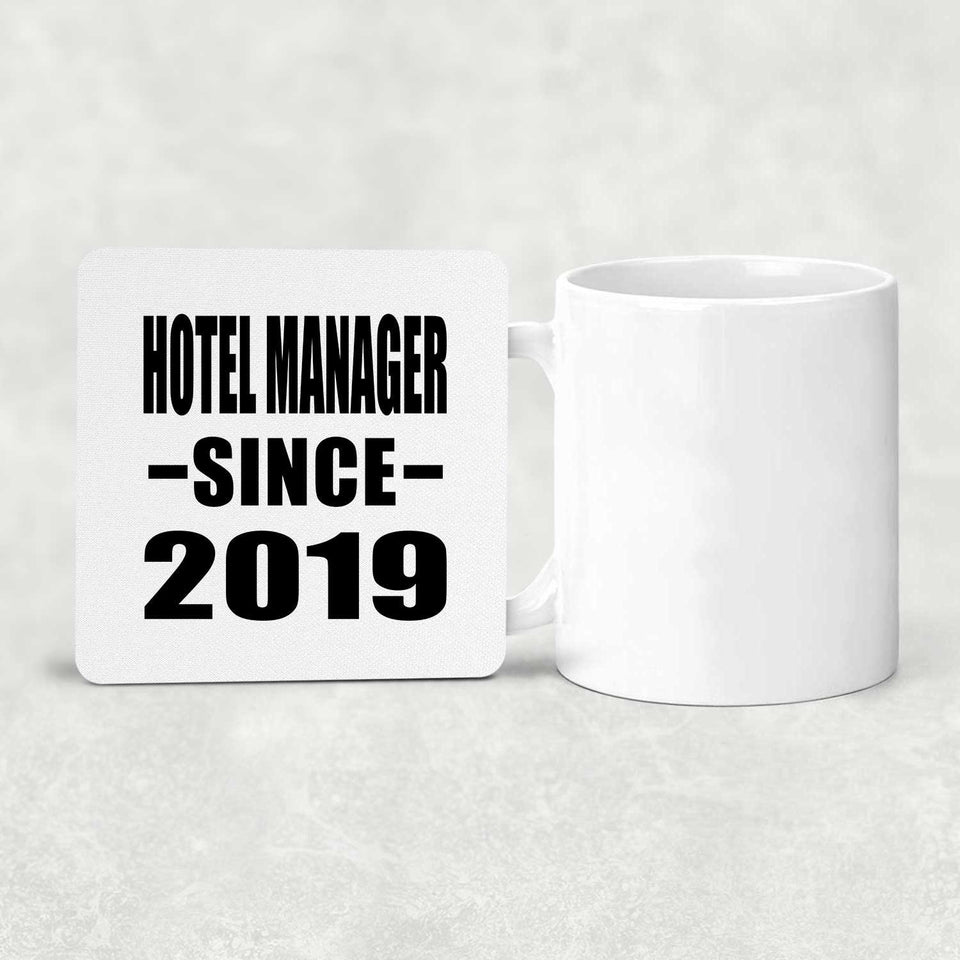 Hotel Manager Since 2019 - Drink Coaster