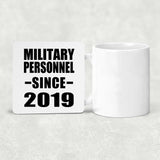 Military Personnel Since 2019 - Drink Coaster