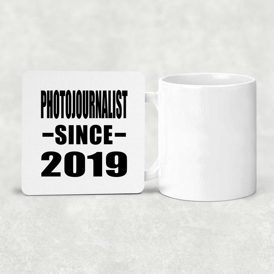 Photojournalist Since 2019 - Drink Coaster