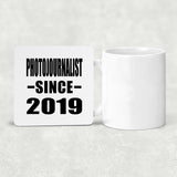 Photojournalist Since 2019 - Drink Coaster