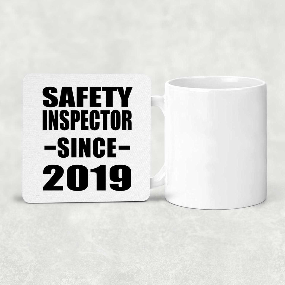 Safety Inspector Since 2019 - Drink Coaster