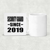 Security Guard Since 2019 - Drink Coaster
