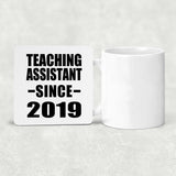 Teaching Assistant Since 2019 - Drink Coaster