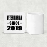 Veterinarian Since 2019 - Drink Coaster