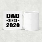 Dad Since 2020 - Drink Coaster