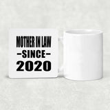 Mother In Law Since 2020 - Drink Coaster