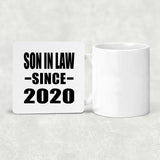 Son In Law Since 2020 - Drink Coaster