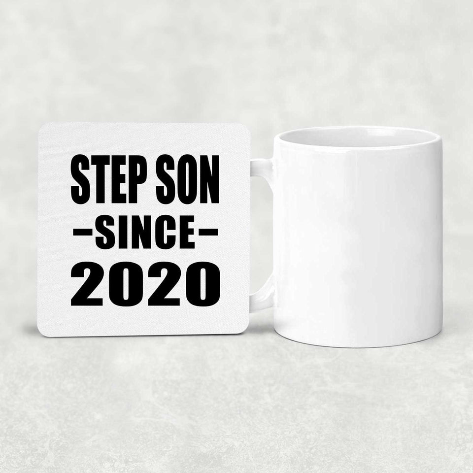 Step Son Since 2020 - Drink Coaster