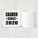 Cashier Since 2020 - Drink Coaster