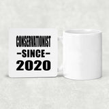 Conservationist Since 2020 - Drink Coaster