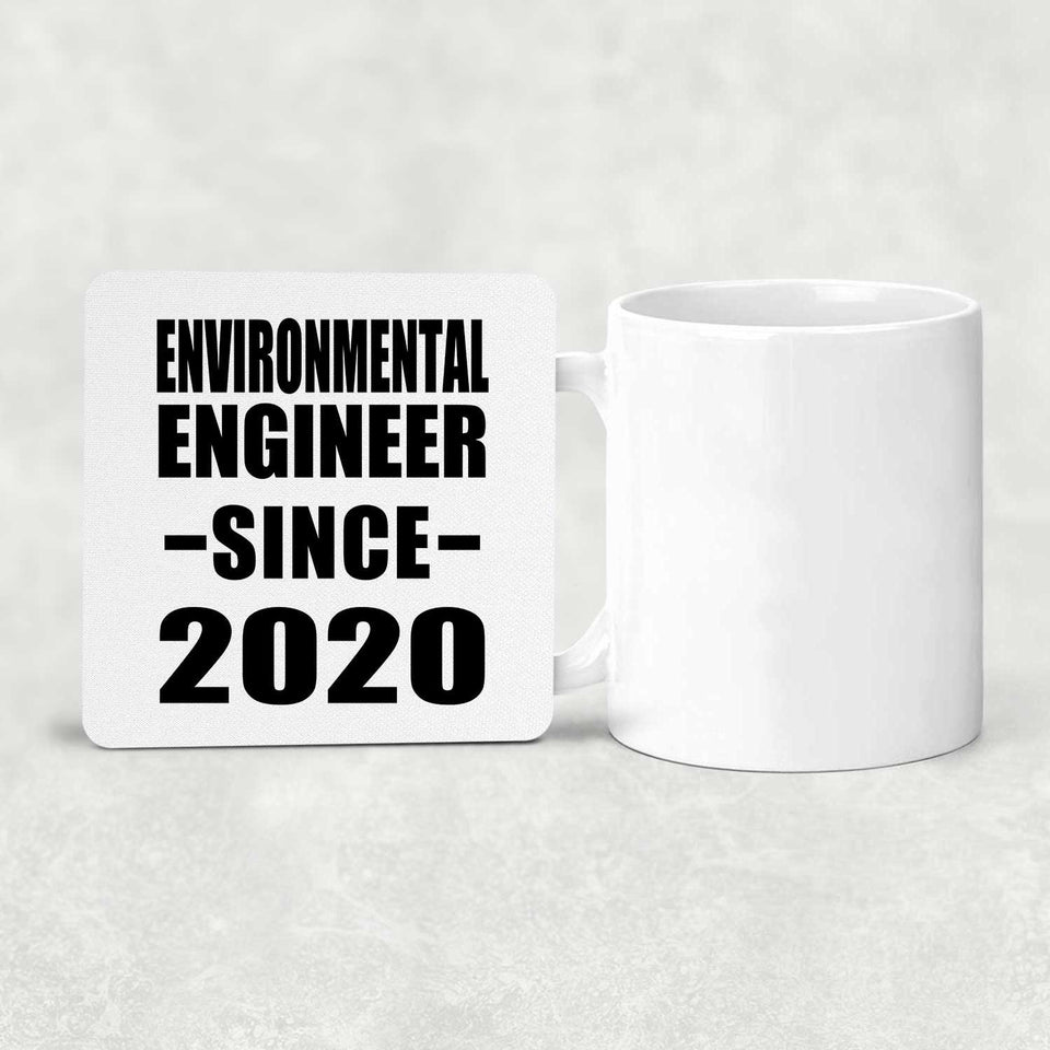Environmental Engineer Since 2020 - Drink Coaster