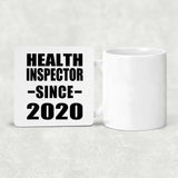 Health Inspector Since 2020 - Drink Coaster