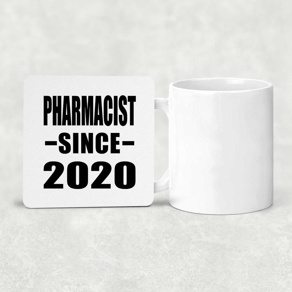 Pharmacist Since 2020 - Drink Coaster