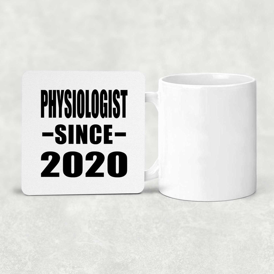 Physiologist Since 2020 - Drink Coaster