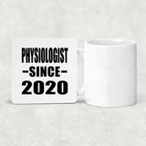 Physiologist Since 2020 - Drink Coaster