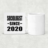 Sociologist Since 2020 - Drink Coaster