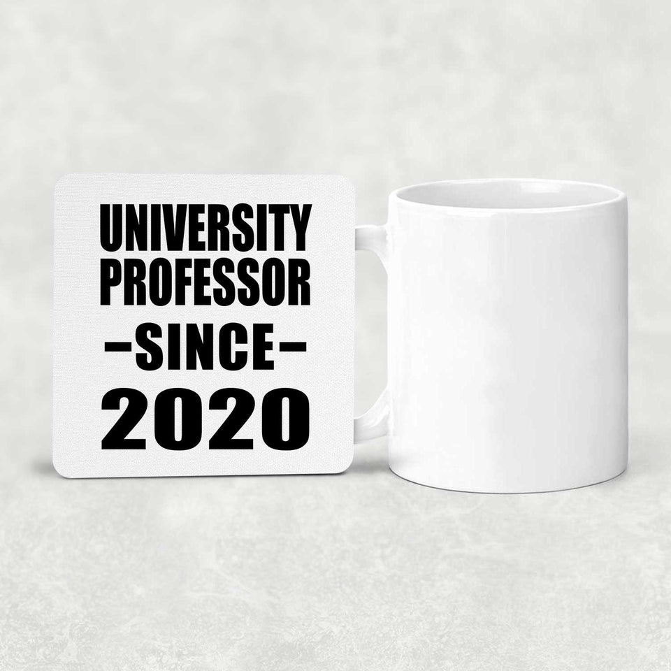 University Professor Since 2020 - Drink Coaster