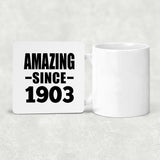 121st Birthday Amazing Since 1903 - Drink Coaster