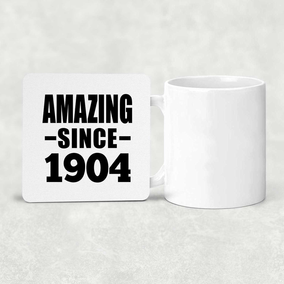 120th Birthday Amazing Since 1904 - Drink Coaster