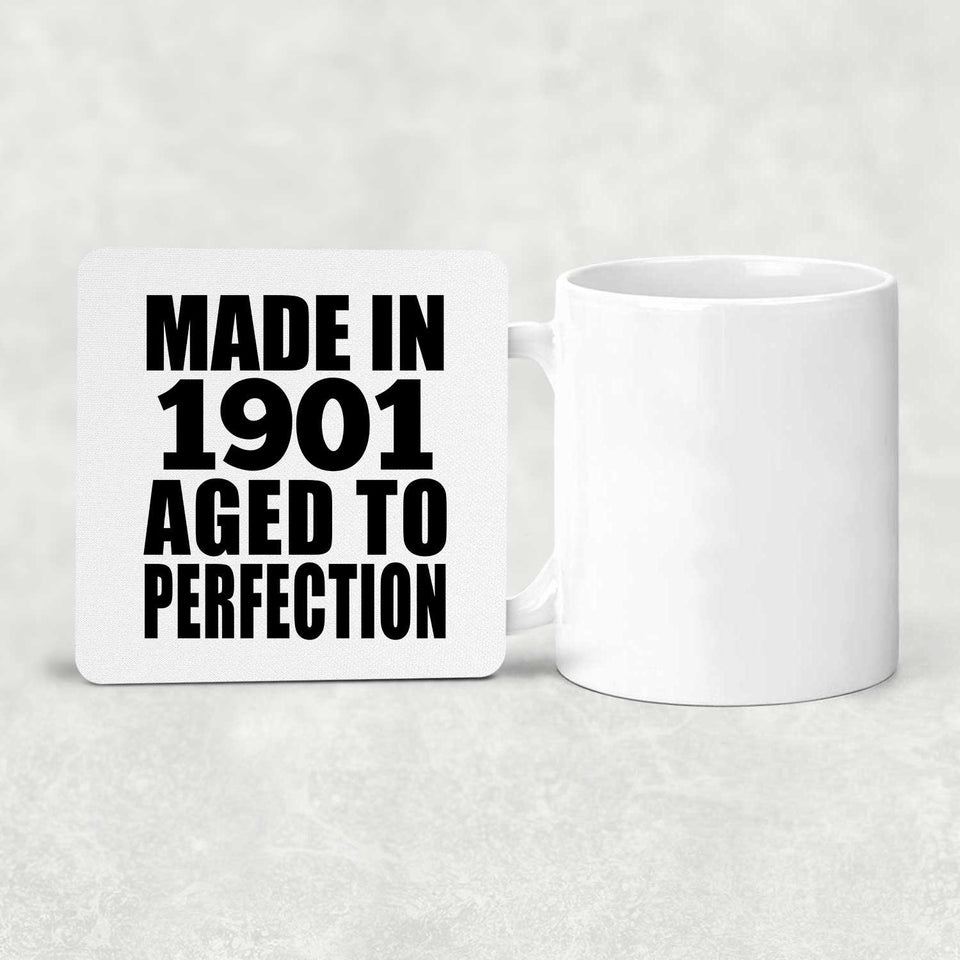 123rd Birthday Made In 1901 Aged To Perfection - Drink Coaster