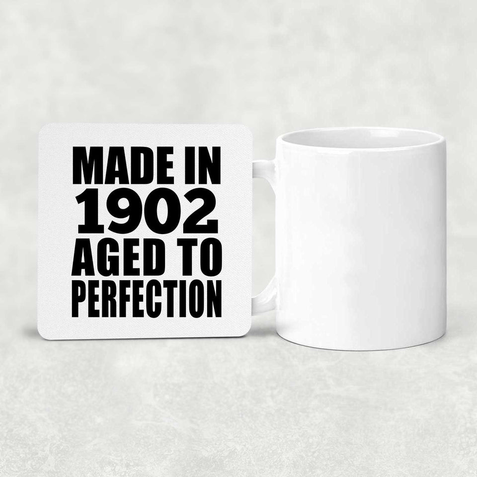 122nd Birthday Made In 1902 Aged To Perfection - Drink Coaster