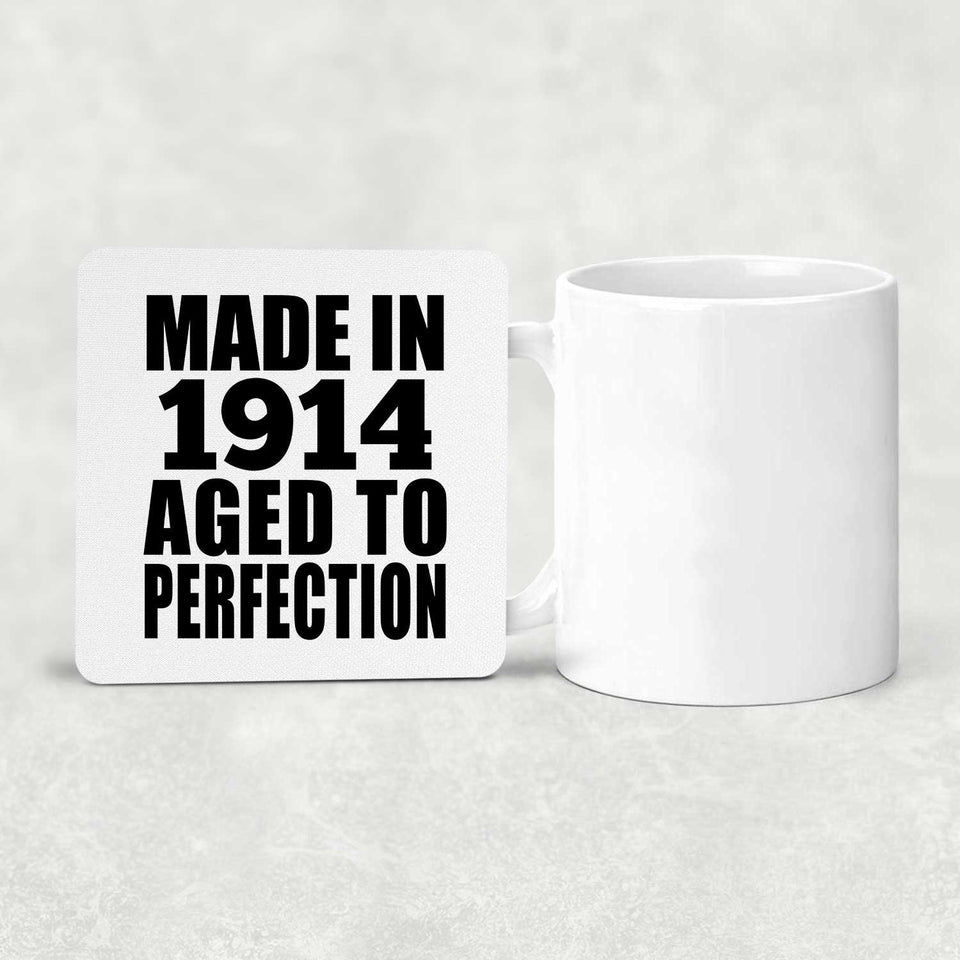 110th Birthday Made In 1914 Aged To Perfection - Drink Coaster