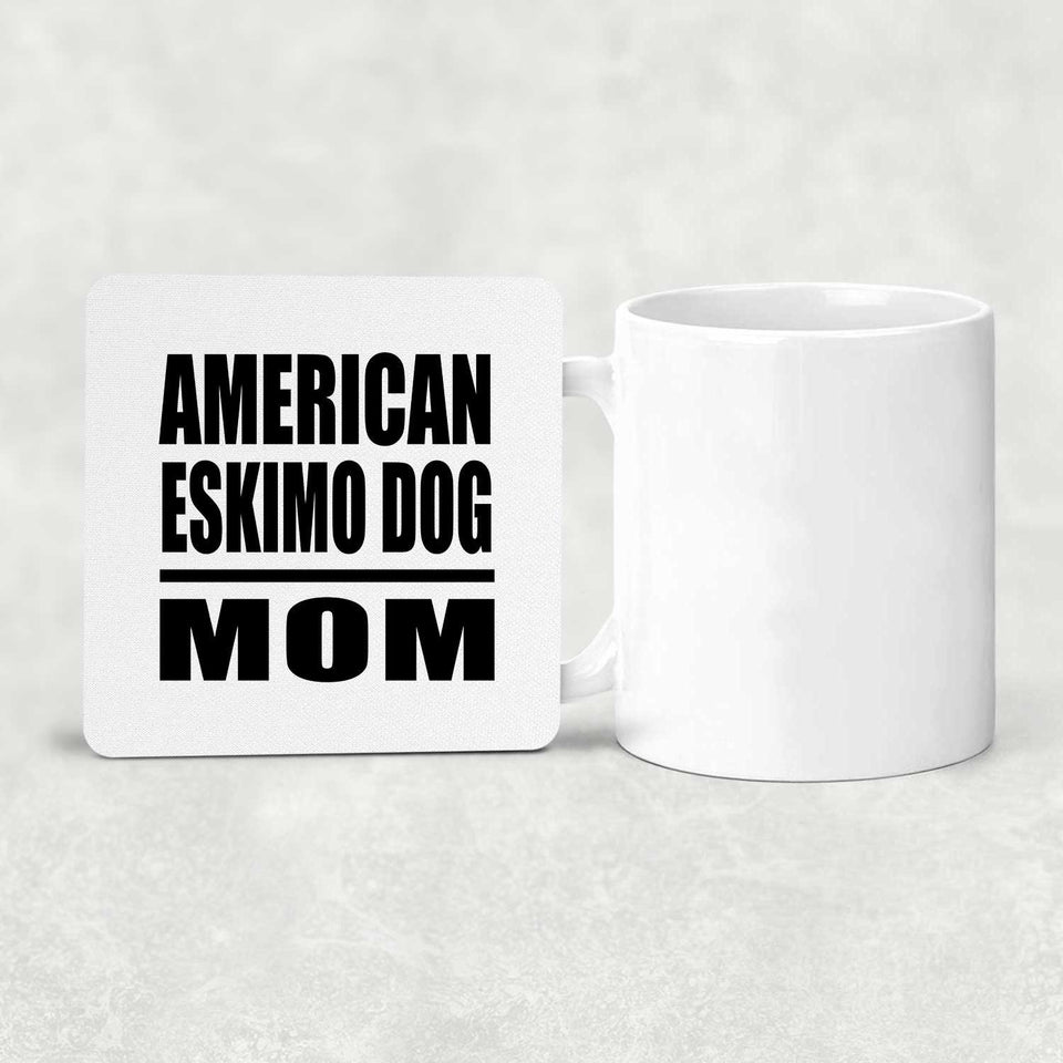 American Eskimo Dog Mom - Drink Coaster