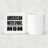 American Water Spaniel Mom - Drink Coaster