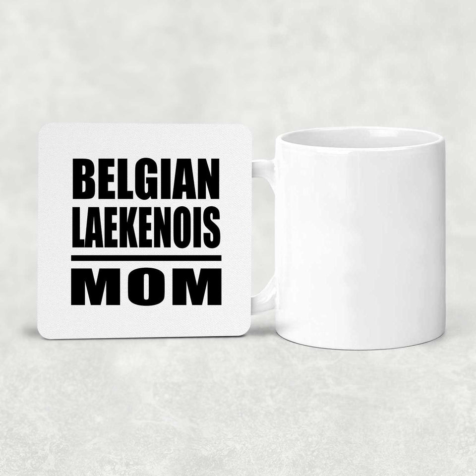Belgian Laekenois Mom - Drink Coaster