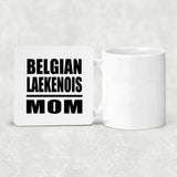 Belgian Laekenois Mom - Drink Coaster