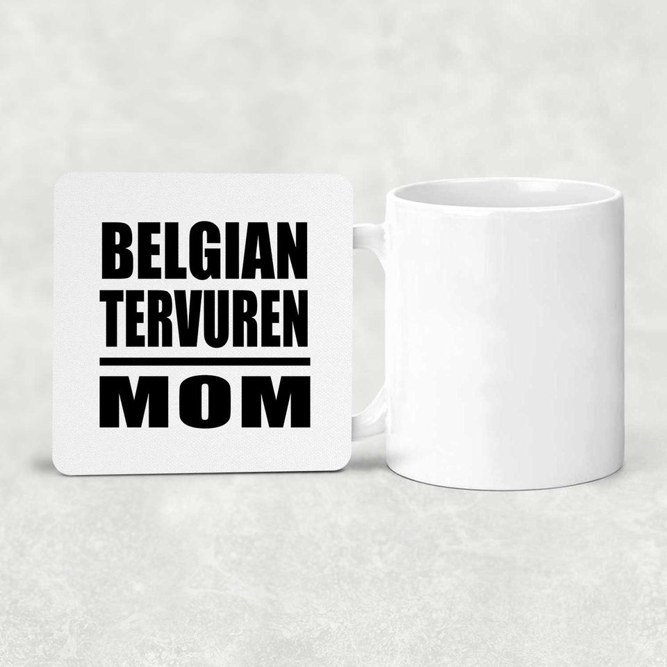 Belgian Tervuren Mom - Drink Coaster