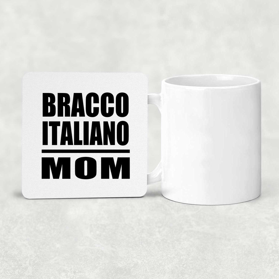 Bracco Italiano Mom - Drink Coaster