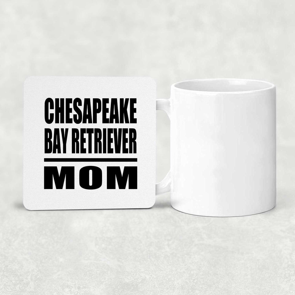 Chesapeake Bay Retriever Mom - Drink Coaster